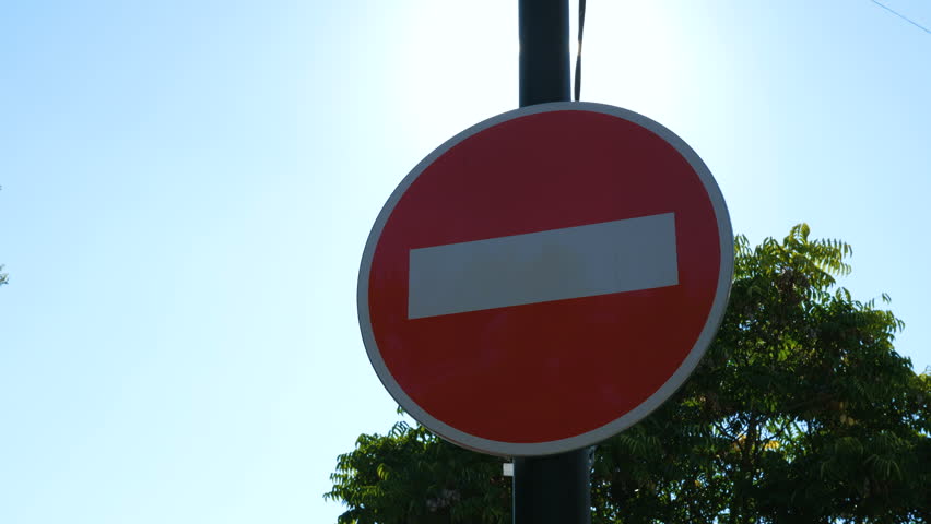 Не остановится сегодня. Дорожные знаки do not enter